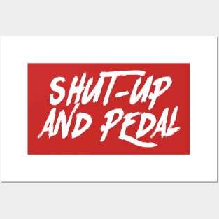 Mountain Biking - Shut-Up and Pedal Cycling statement Posters and Art